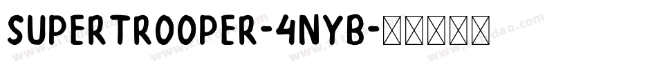 Supertrooper-4nYB字体转换