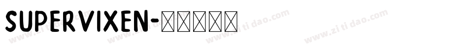 Supervixen字体转换
