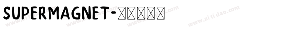 supermagnet字体转换