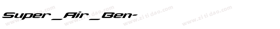 Super_Air_Ben字体转换