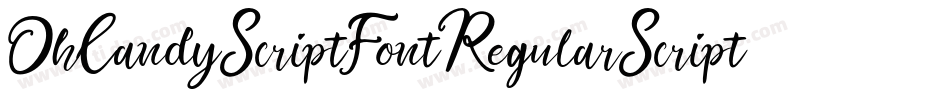 OhCandyScriptFontRegularScript-Wjrv字体转换