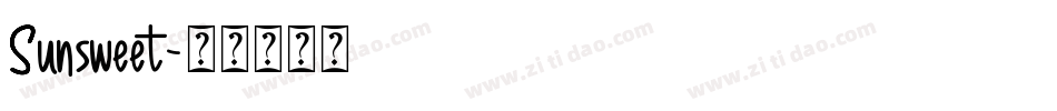 Sunsweet字体转换