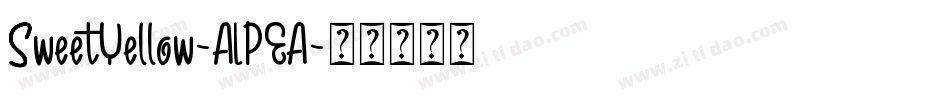 SweetYellow-ALPEA字体转换