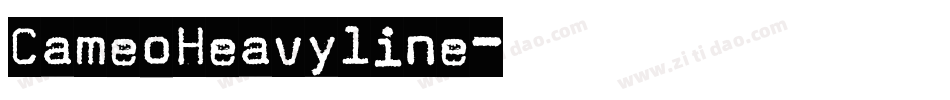 CameoHeavyline字体转换