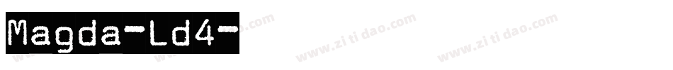 Magda-Ld4字体转换
