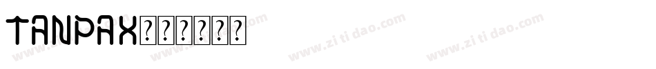 TANPAX字体转换