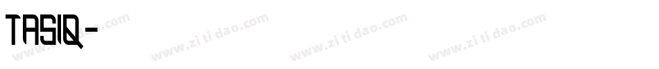 TASIQ字体转换