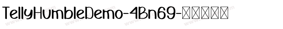 TellyHumbleDemo-4Bn69字体转换