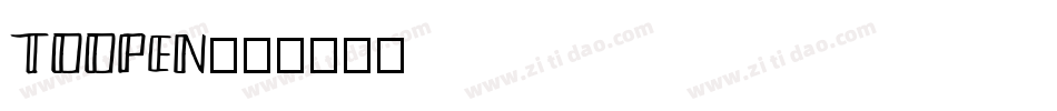 TOOPEN字体转换