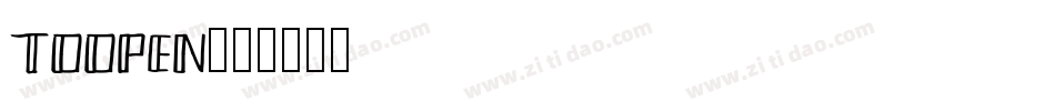 TOOPEN字体转换