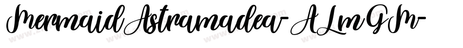 MermaidAstramadea-ALmGM字体转换