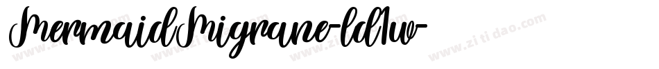 MermaidMigrane-ld1w字体转换