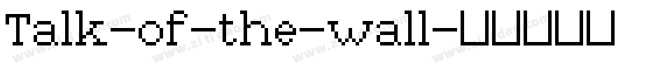 Talk-of-the-wall字体转换