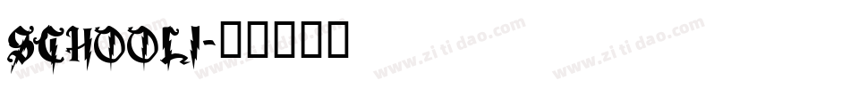 SCHOOLI字体转换