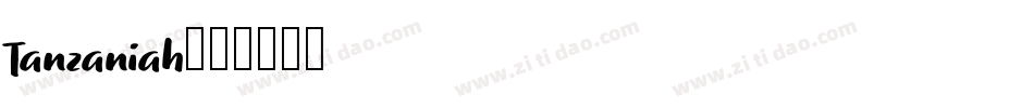 Tanzaniah字体转换