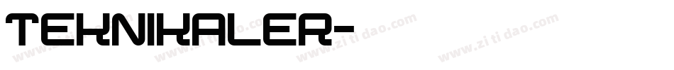 Teknikaler字体转换