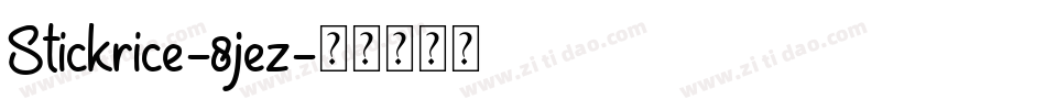 Stickrice-8jez字体转换