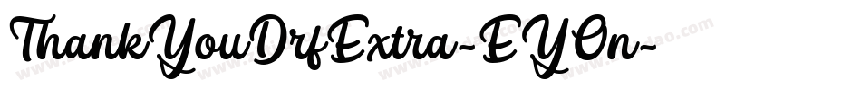 ThankYouDrfExtra-EYOn字体转换