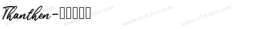 Thanthen字体转换