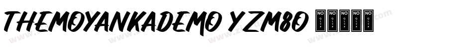 TheMoyankaDemo-YzM8o字体转换