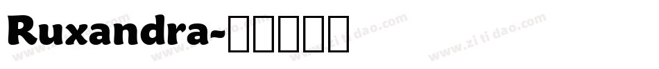 Ruxandra字体转换