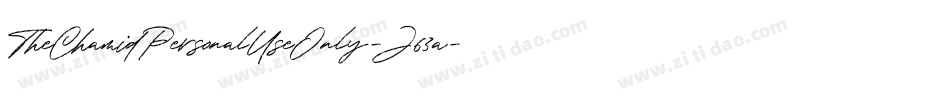 TheChamidPersonalUseOnly-J63a字体转换 TheChamidPersonalUseOnly-J63a字体转换