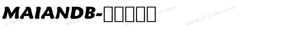 MAIANDB字体转换