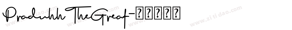 PraduhhTheGreat字体转换