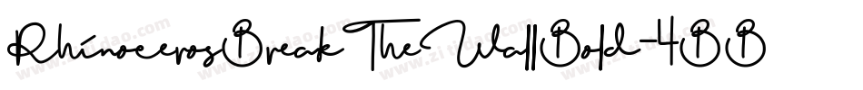 RhinocerosBreakTheWallBold-4BBEY字体转换