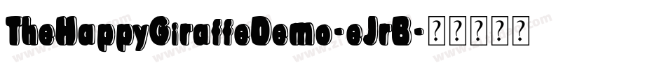 TheHappyGiraffeDemo-eJrB字体转换 TheHappyGiraffeDemo-eJrB字体转换