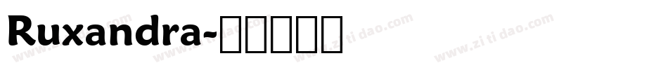 Ruxandra字体转换