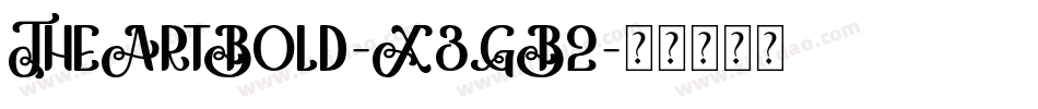 TheArtBold-X3GB2字体转换
