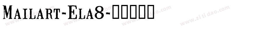Mailart-Ela8字体转换