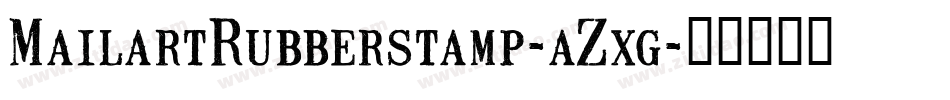 MailartRubberstamp-aZxg字体转换