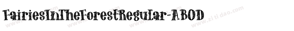 FairiesInTheForestRegular-AB0D字体转换