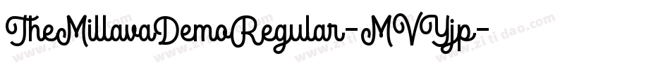 TheMillavaDemoRegular-MVYjp字体转换 TheMillavaDemoRegular-MVYjp字体转换