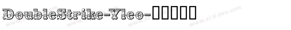 DoubleStrike-Yleo字体转换