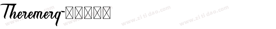 Theremerq字体转换