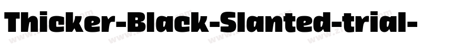 Thicker-Black-Slanted-trial字体转换