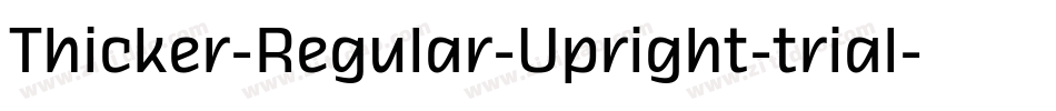 Thicker-Regular-Upright-trial字体转换