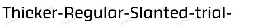 Thicker-Regular-Slanted-trial字体转换