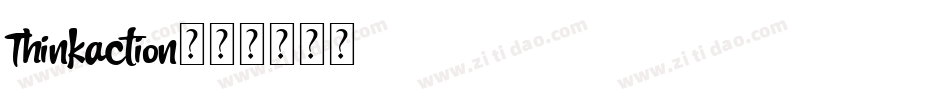 Thinkaction字体转换