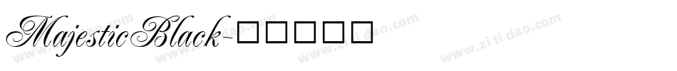 MajesticBlack字体转换