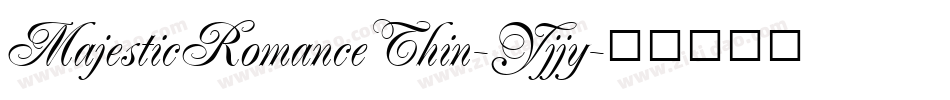 MajesticRomanceThin-Yjjy字体转换