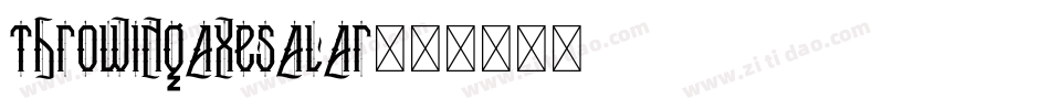 ThrowingAxesAlAr字体转换