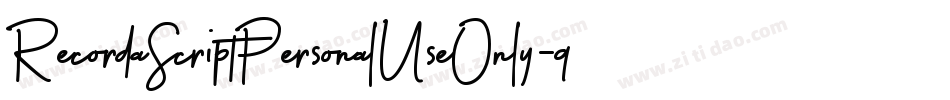 RecordaScriptPersonalUseOnly-q8nl字体转换 RecordaScriptPersonalUseOnly-q8nl字体转换