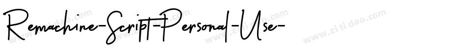 Remachine-Script-Personal-Use字体转换