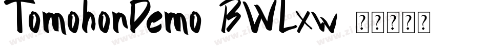 TomohonDemo-BWLxw字体转换