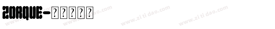 Zorque字体转换