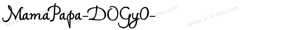 MamaPapa-DOGy0字体转换